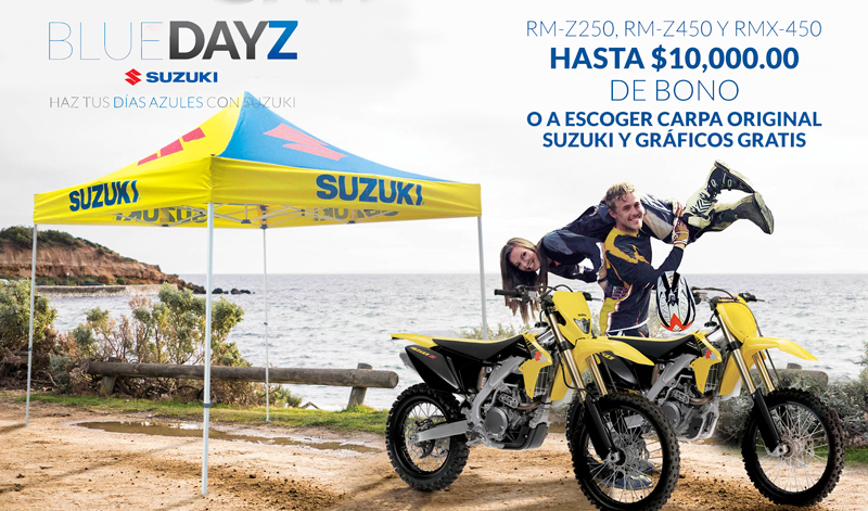 ¡Promoción Blue Days Suzuki en modelos Cross y Enduro con un bono de hasta $10,000.00  o carpa original Suzuki y gráficos gratis!