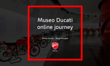 El proceso de digitalización Ducati continúa con el “Online Journey” un recorrido virtual del Museo Ducati