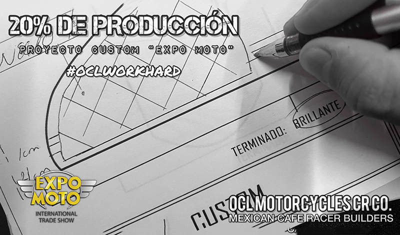 Conoce el 20% del avance del “Proyecto Expo Moto Custom by OCL”