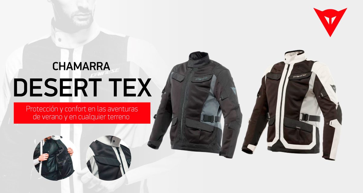 Desert Tex, la chamarra touring perfecta para el verano